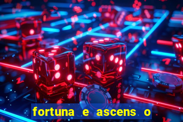 fortuna e ascens o livro pdf download